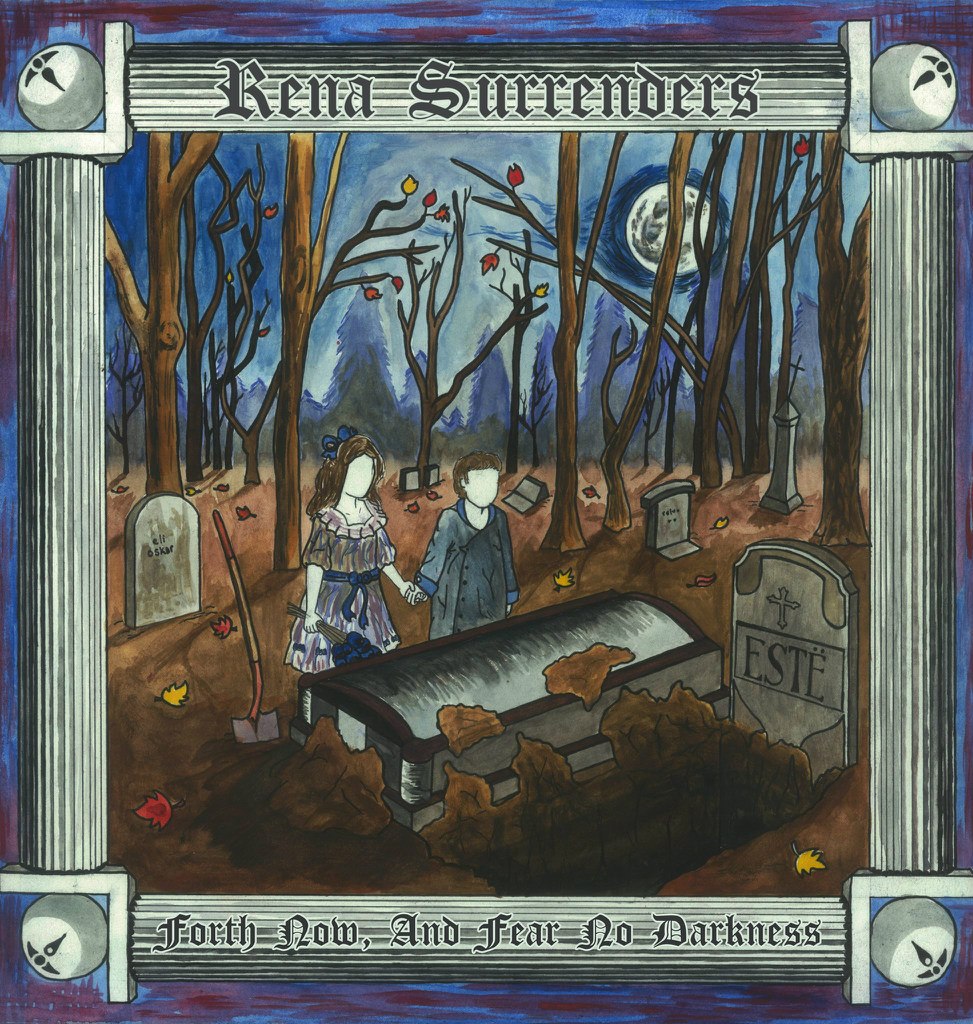 Rena Surrenders - Forth Now, And Fear No Darkness [EP] (2011)